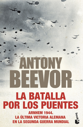 Biblioteca Antony Beevor La última apusta de Hitler Ardenas 1944 
