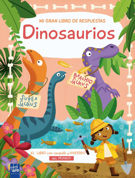 MI GRAN LIBRO DE RESPUESTAS DINOSAURIOS