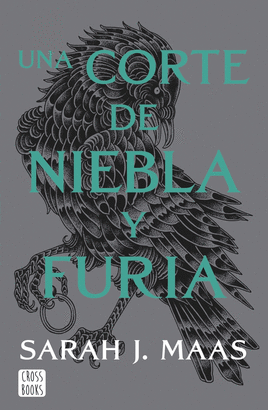 UNA CORTE DE ROSAS Y ESPINAS 2: NIEBLA Y FURIA