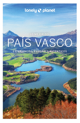 PAÍS VASCO 2022 (LONELY PLANET LO MEJOR)
