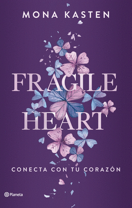 FRAGILE HEART (CONECTA CON TU CORAZÓN)