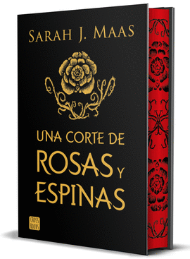 ACOTAR 1: UNA CORTE DE ROSAS Y ESPINAS (EDICION ESPECIAL)