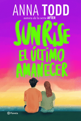 SUNRISE: EL ÚLTIMO AMANECER