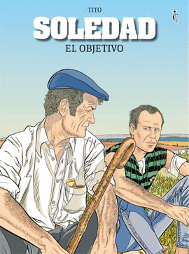 SOLEDAD 2: EL OBJETIVO