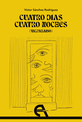 CUATRO DÍAS, CUATRO NOCHES (VALPARAÍSO)