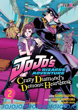 JOJO'S BIZARRE ADVENTURE: CRAZY DIAMOND'S DEMONIC HEARTBREAK Nº 02/03
