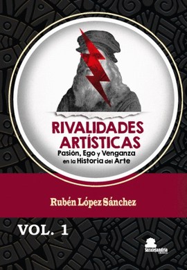 RIVALIDADES ARTÍSTICAS