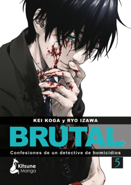 ¡BRUTAL! CONFESIONES DE UN DETECTIVE DE HOMICIDIOS Nº 05