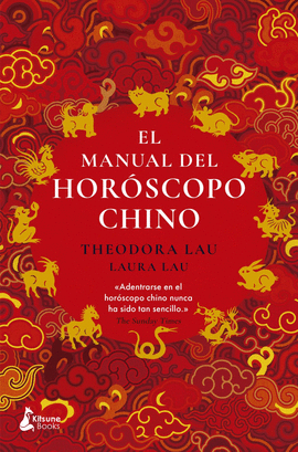 EL MANUAL DEL HORÓSCOPO CHINO