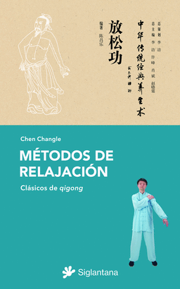MÉTODOS DE RELAJACIÓN (CLÁSICOS DE QIGONG)