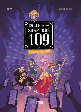 CALLE DE LOS SUSPIROS 109 5: FIESTA DE FANTASMAS