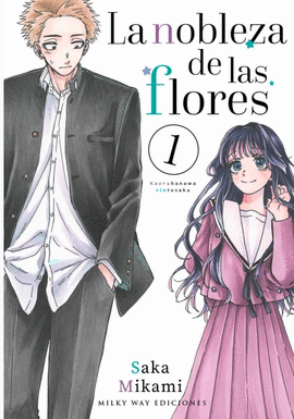 LA NOBLEZA DE LAS FLORES Nº 01