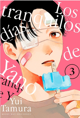 LOS TRANQUILOS DIAS DE YANO Nº 03