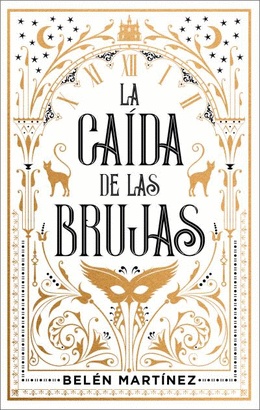 LA CAÍDA DE LAS BRUJAS (SANGRE OSCURA 3)