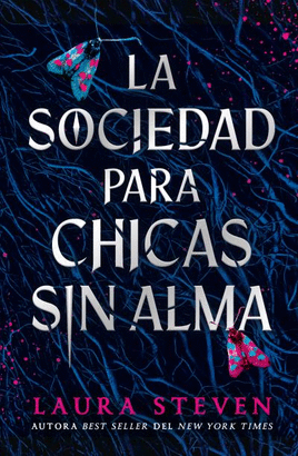 LA SOCIEDAD PARA CHICAS SIN ALMA