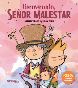 BIENVENIDO, SEÑOR MALESTAR (TAPA DURA)