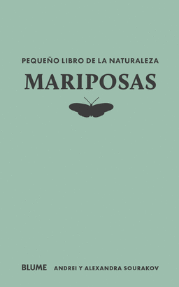 EL PEQUEÑO LIBRO DE LA NATURALEZA: MARIPOSAS