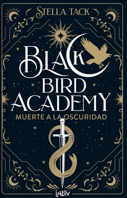 MUERTE A LA OSCURIDAD (BLACKBIRD ACADEMY 1)