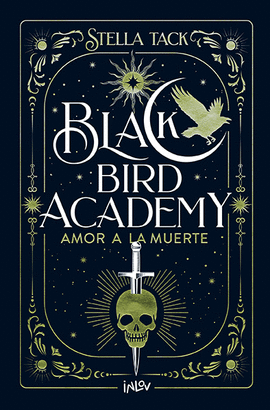 AMOR A LA MUERTE (BLACKBIRD ACADEMY 3)