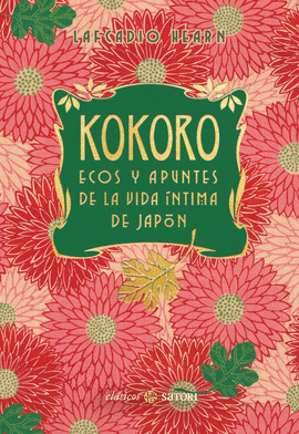 KOKORO: ECOS Y APUNTES DE LA VIDA ÍNTIMA DE JAPÓN