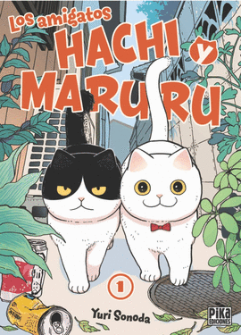 LOS AMIGATOS HACHI Y MARURU Nº 01