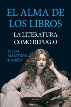 EL ALMA DE LOS LIBROS (LA LITERATURA COMO REFUGIO)