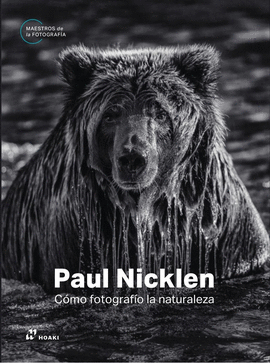 PAUL NICKLEN (COMO FOTOGRAFIÓ LA NATURALEZA)
