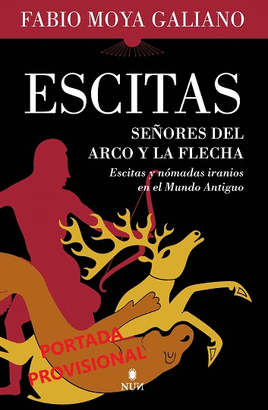 ESCITAS: SEÑORES DEL ARCO Y LA FLECHA