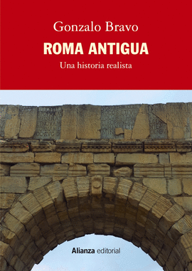 ROMA ANTIGUA (UNA HISTORIA REALISTA)