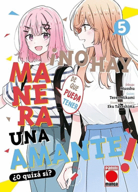 ¡NO HAY MANERA DE QUE PUEDA TENER UNA AMANTE! ¿O QUIZÁ SÍ? Nº 05