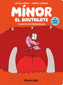 MÍNOR EL BRUTOLOTE Nº 04: LA BESTIA DE POOWERANIA