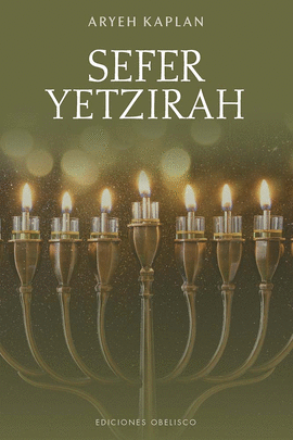 SEFER YETZIRAH: EL LIBRO DE LA CREACIÓN