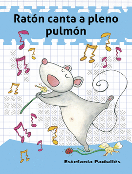 RATÓN CANTA A PLENO PULMÓN