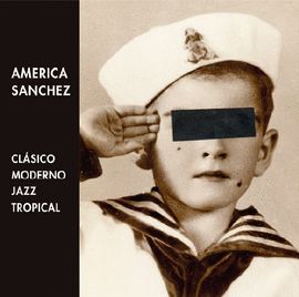 AMÉRICA SÁNCHEZ: CLÁSICO, MODERNO, JAZZ Y TROPICAL