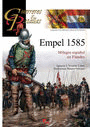 EMPEL 1585 (MILAGRO ESPAÑOL EN FLANDES)