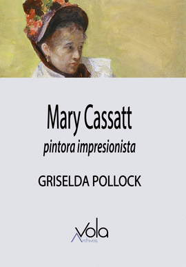MARY CASSATT: PINTORA IMPRESIONISTA