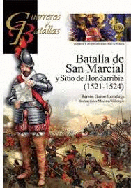 BATALLA DE SAN MARCIAL Y SITIO DE HONDARRIBIA (1521-1524)