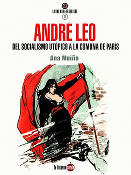 ANDRÉ LÉO: DEL SOCIALISMO UTÓPICO A LA COMUNA DE PARÍS