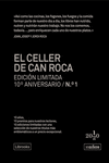 EL CELLER DE CAN ROCA: CEDICIÓN LIMITADA 10º ANIVERSARIO N.° 1