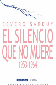 EL SILENCIO QUE NO MUERE (1953-1964)