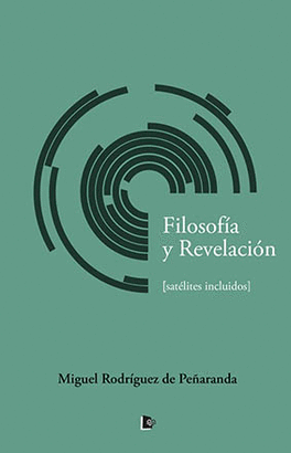 FILOSOFÍA Y REVELACIÓN (SATÉLITES INCLUIDOS)