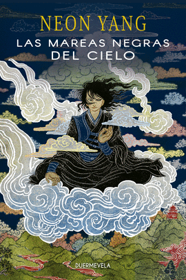 LAS MAREAS NEGRAS DEL CIELO (SAGA DEL TENSORADO 1)
