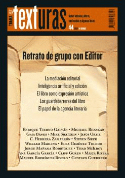 REVISTA TEXTURAS Nº 44: RETRATO DE GRUPO CON EDITOR