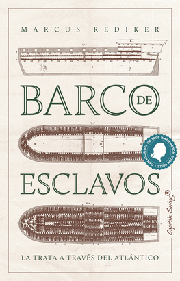 BARCO DE ESCLAVOS (LA TRATA A TRAVÉS DEL ATLÁNTICO)