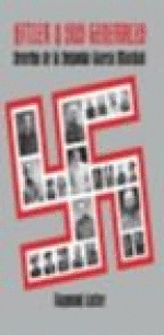 HITLER Y SUS GENERALES (SECRETOS DE LA SEGUNDA GUERRA MUNDIAL)
