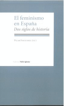 EL FEMINISMO EN ESPAÑA.