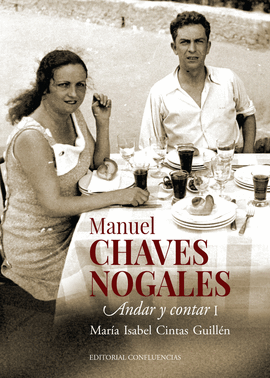 MANUEL CHAVES NOGALES : ANDAR Y CONTAR I