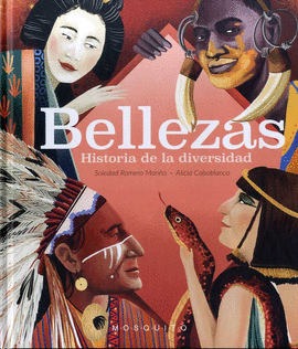 BELLEZAS (HISTORIA DE LA DIVERSIDAD)