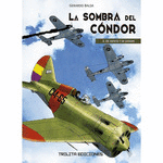 LA SOMBRA DEL CONDOR 2: DE VIENTO Y DE SANGRE