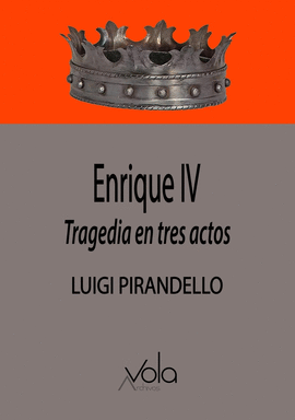 ENRIQUE IV (TRAGEDIA EN TRES ACTOS)